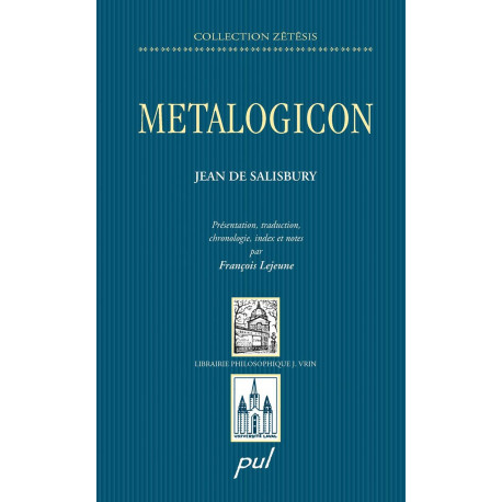 Metalogicon. Jean de Salisbury, de François Lejeune 