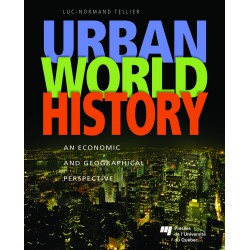 Urban World History - An Economic and Geographical Perspective of Luc-Normand Tellier : Chapitre 3